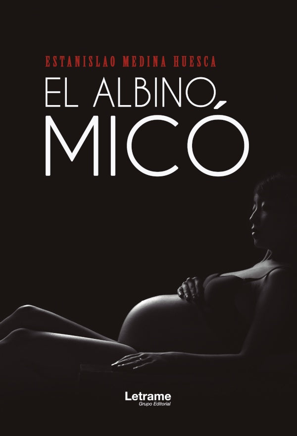 El Albino Mico | Estanislao Medina Huesca