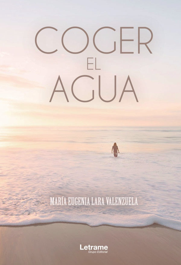 Coger el agua | Maria Eugenia Lara Valenzuela