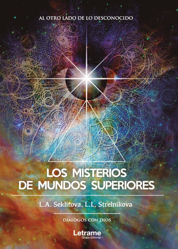 Los misterios de mundos superiores | L.A. Seklitova