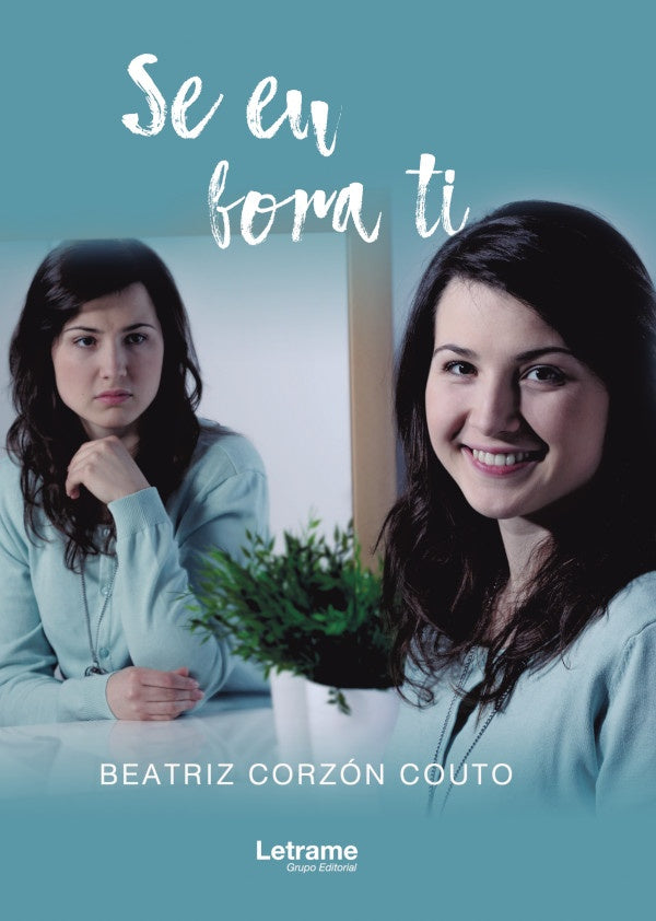 Se eu fora ti | Beatriz Corzon Couto