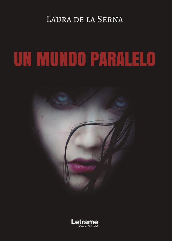 Un mundo paralelo | Laura de la Serna