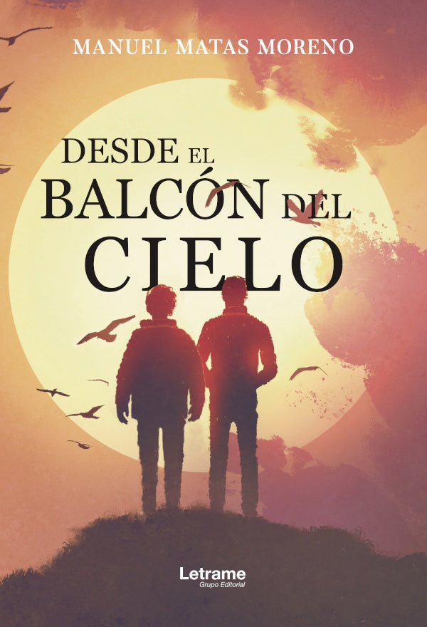 Desde el balcon del cielo | Manuel Matas Moreno
