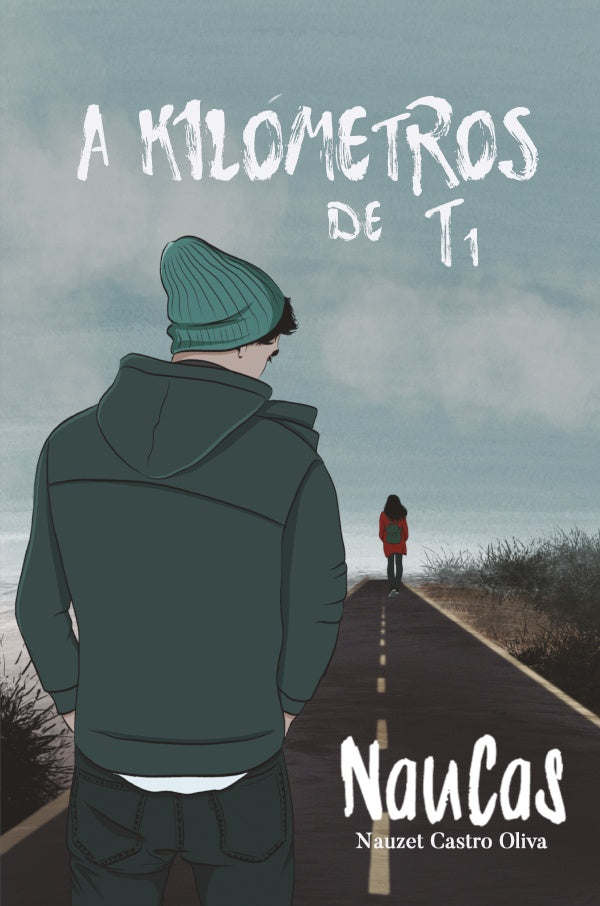 A kilometros de ti | Naucas .