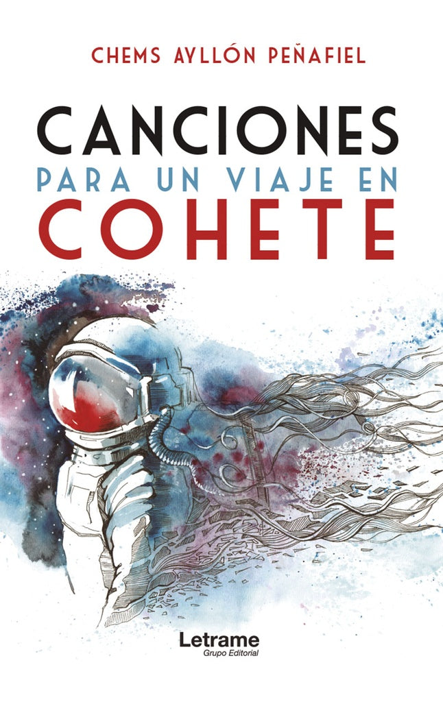Canciones para un viaje en cohete | Chems Ayllon Pe?afiel