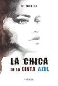 La chica de la cinta azul | Jet Hidalgo