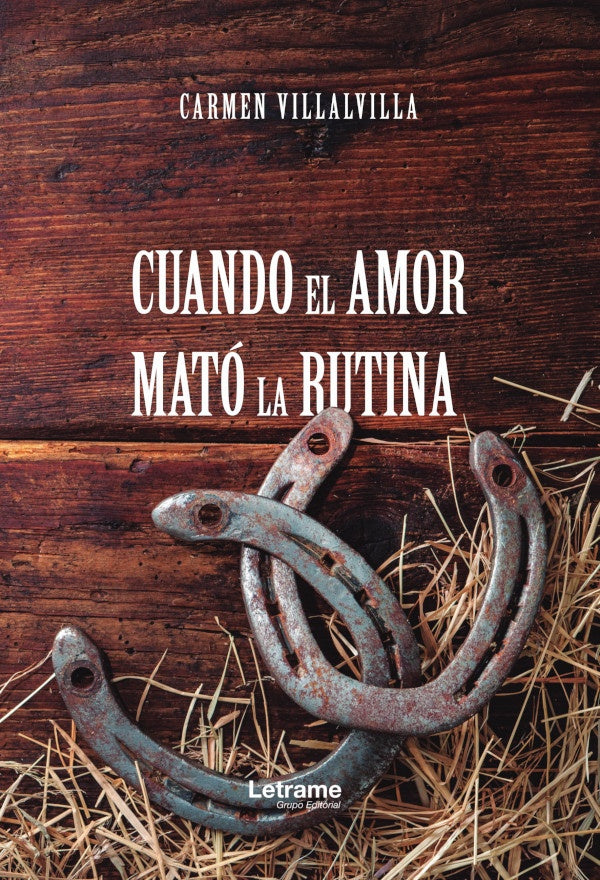 Cuando el amor mato la rutina | Carmen Villalvilla