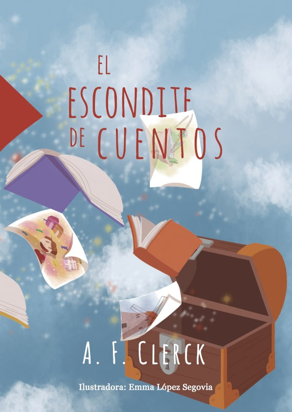 El escondite de cuentos | A. F. Clerck