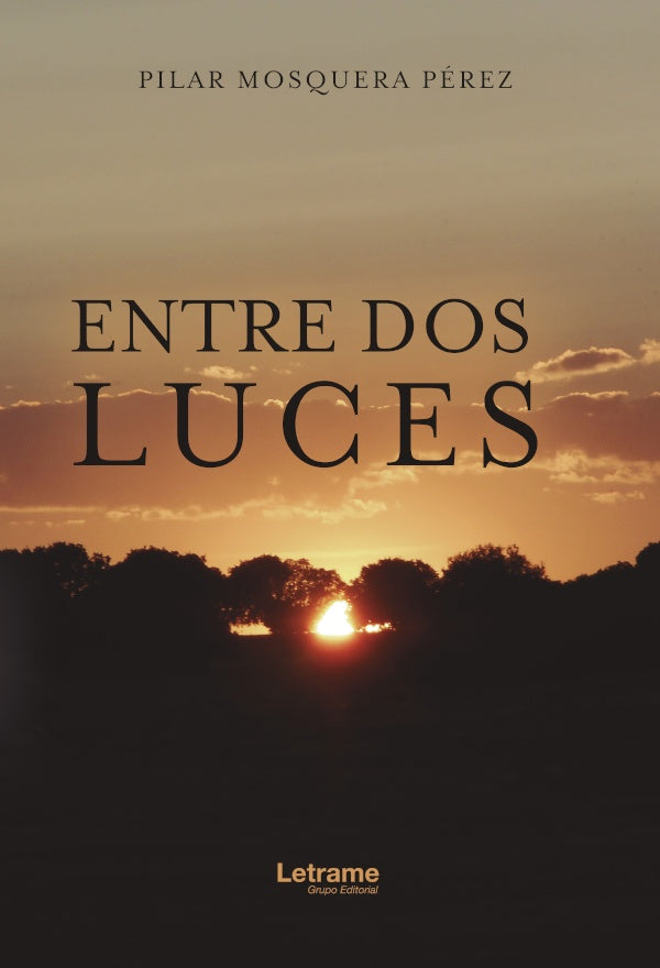 Entre dos luces | Pilar Mosquera Perez