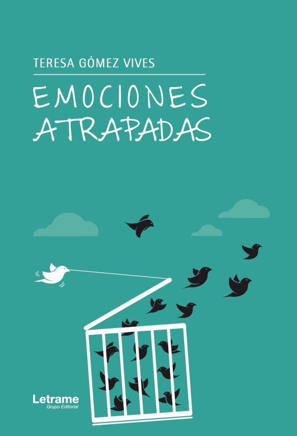 Emociones atrapadas | Teresa Gomez Vives