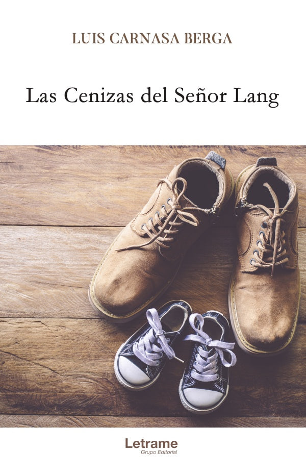 Las cenizas del Se?or Lang | Luis Carnasa Berga