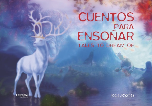 Cuentos para enso?ar- Tales to dream of | Eglezco