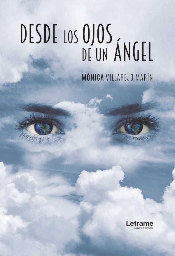 Desde los ojos de un angel | Monica Villajero Marin