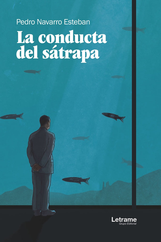 La conducta del satrapa | Pedro Navarro Esteban