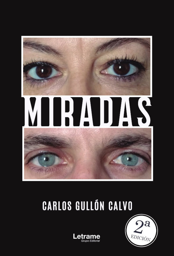 Miradas | Carlos Gullon Calvo