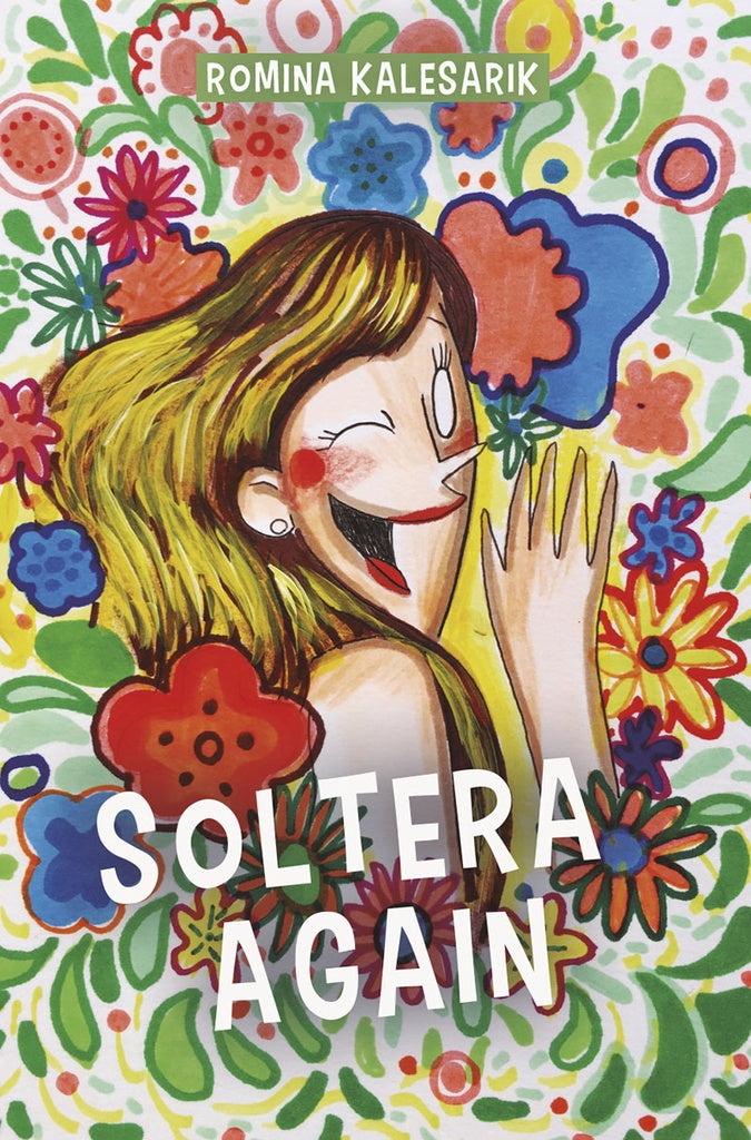 Soltera Again | Romina Kalesarik