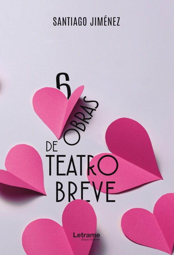 6 obras de teatro breve | Santiago Jimenez