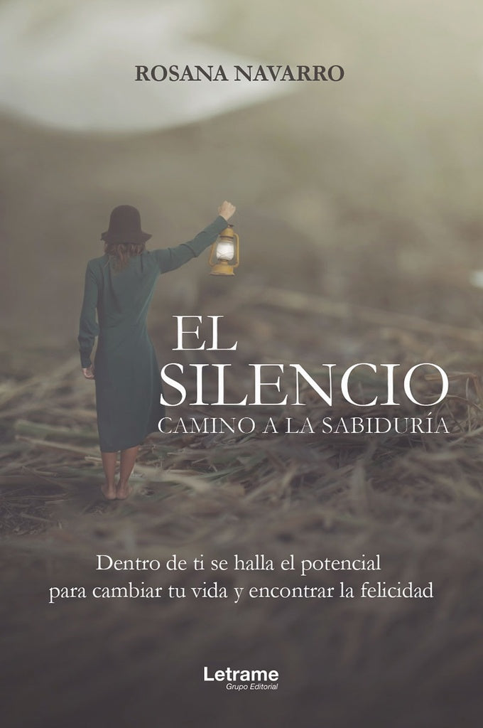El silencio. Camino a la sabiduria | Rosana Navarro