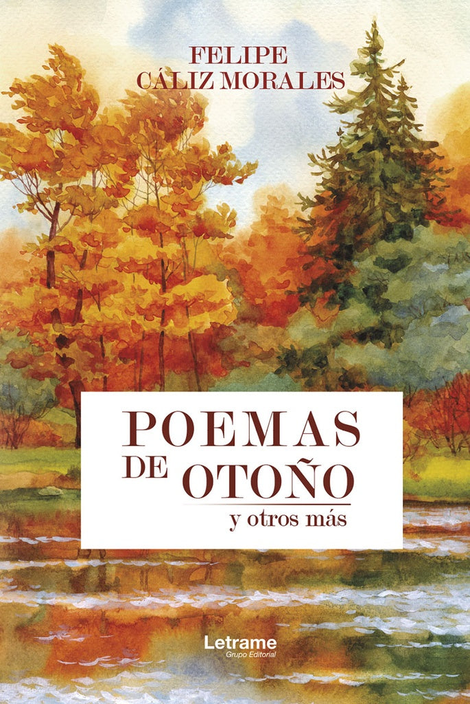 Poemas de oto?o y otros mas | Felipe Caliz Morales