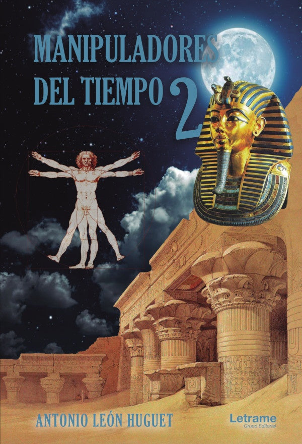 Manipuladores del tiempo 2 | Antonio Leon Huguet