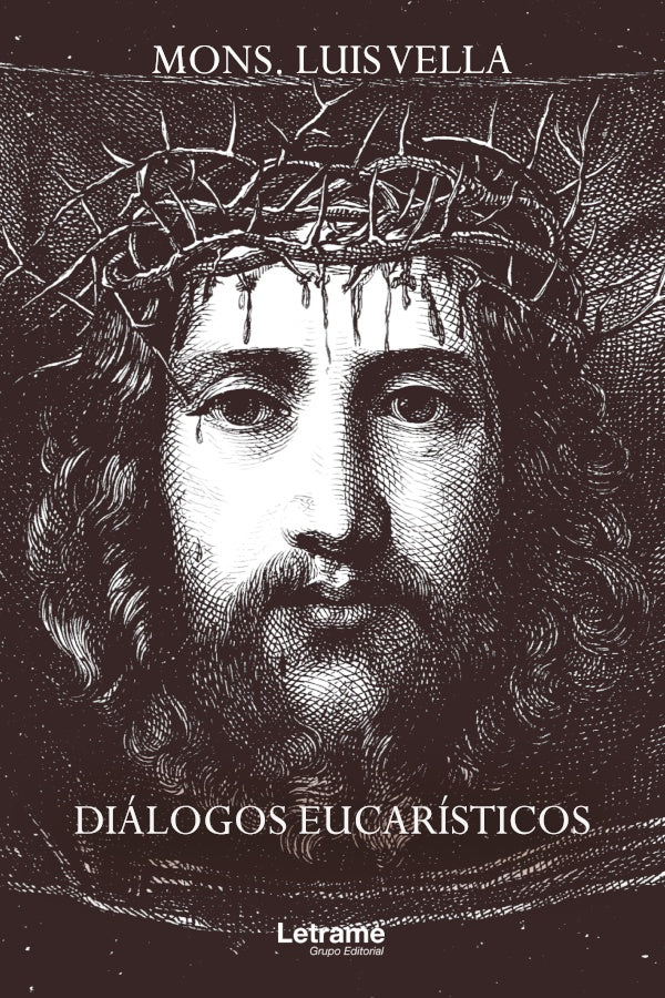 Dialogos eucaristicos | Mons. Luis Vella
