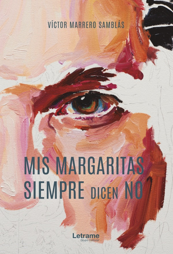 Mis margaritas siempre dicen no | Victor Marrero Samblas