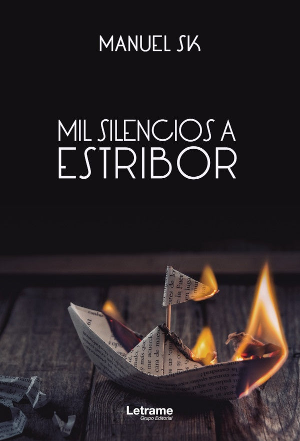 Mil silencios a estribor | Manuel SK