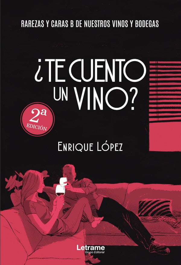 ?Te cuento un vino? | Enrique Lopez