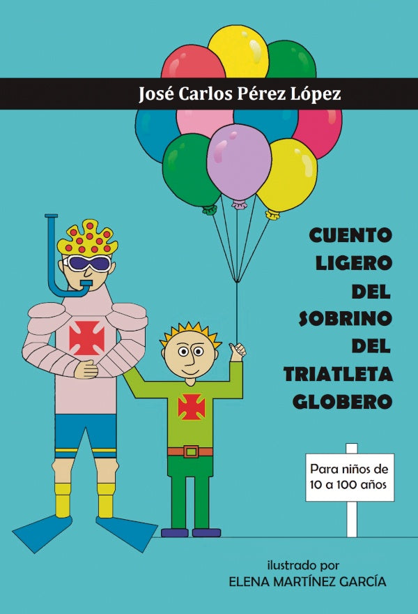 Cuento ligero del sobrino del triatleta globero | Jose Carlos Perez Lopez