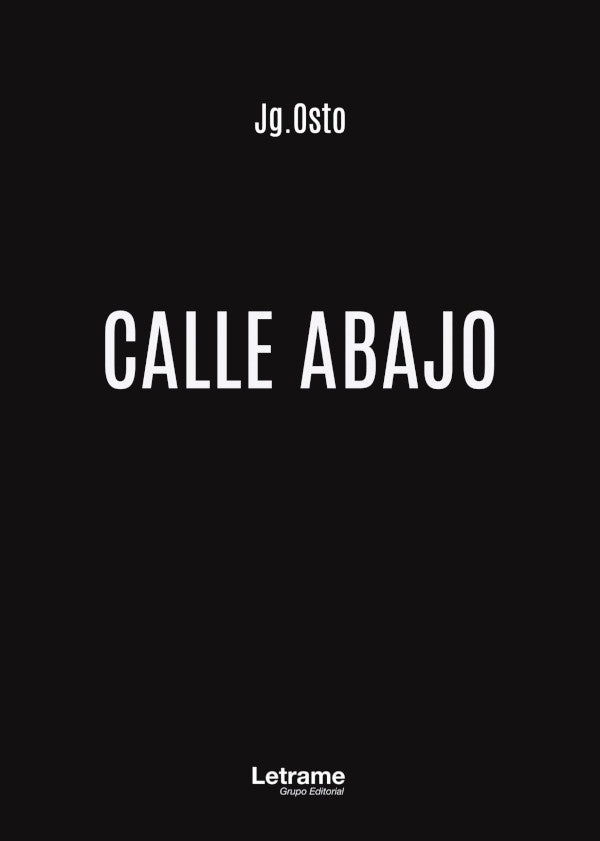 Calle abajo | Javier G. Osto