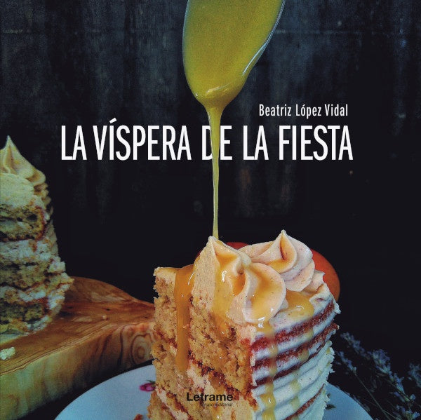 La vispera de la fiesta | Beatriz Lopez Vidal