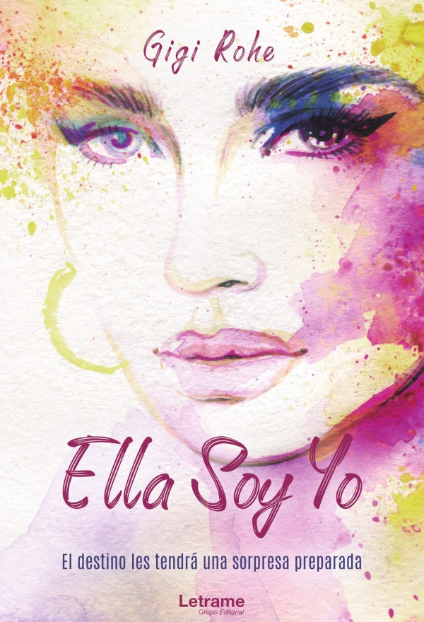 Ella soy yo | Gigi Rohe