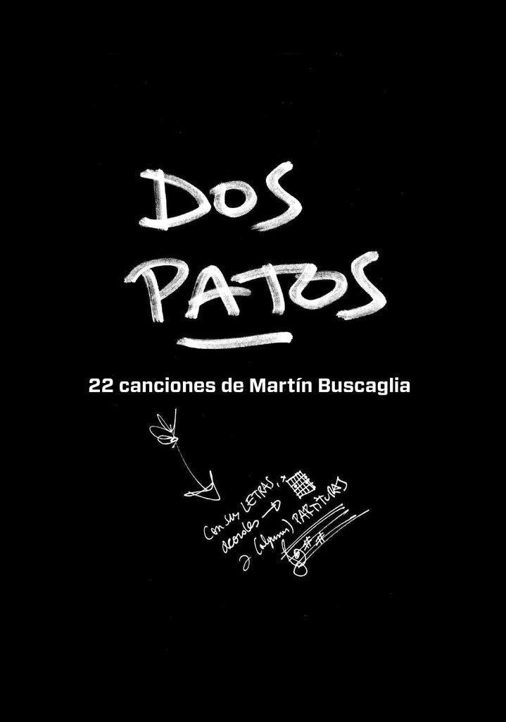 Dos patos. 22 canciones de Martín Buscaglia | MARTIN BUSCAGLIA