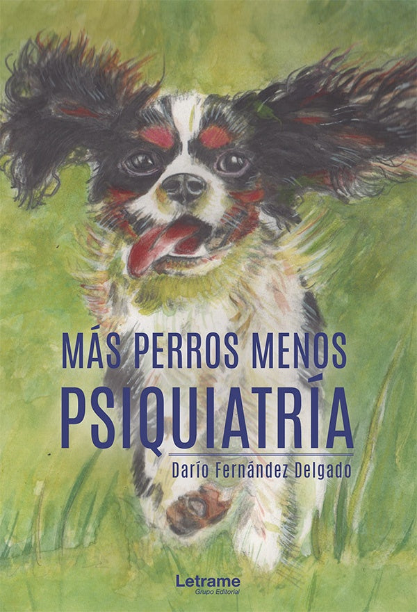 Mas perros menos psiquiatria | Dario Fernandez Delgado