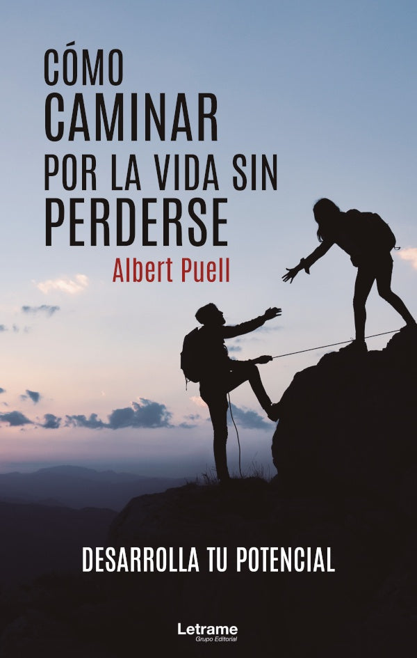 Como caminar por la vida sin perderse | Albert Puell