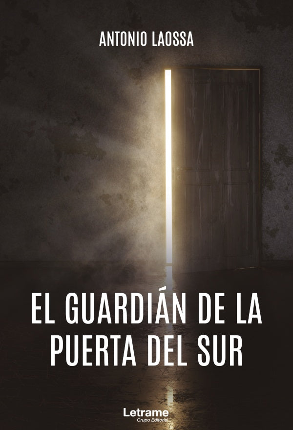 El guardian de la puerta del sur | Antonio Laossa