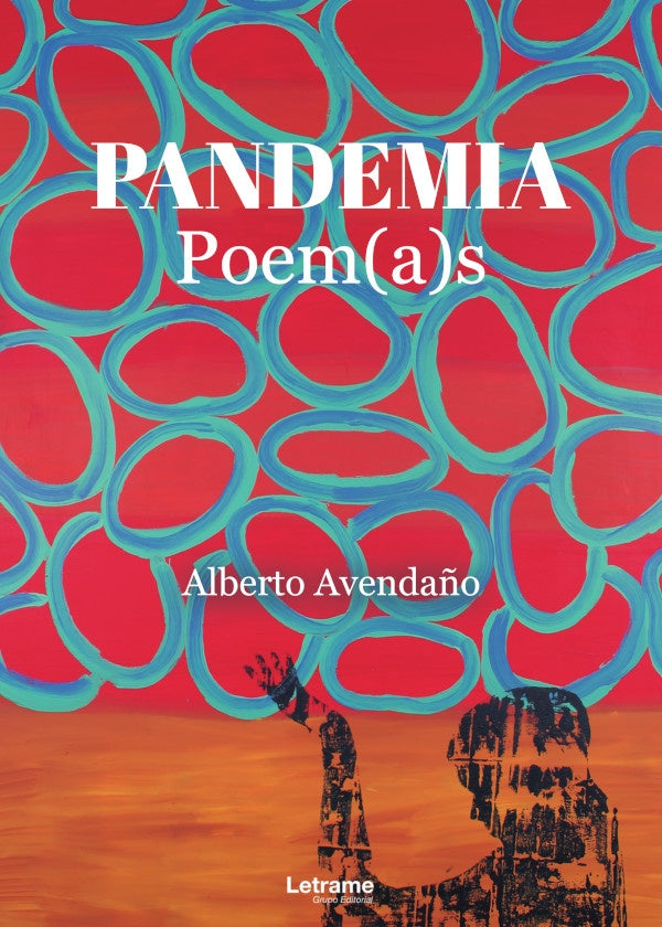 Pandemia poem(a)s | Alberto Avenda?o