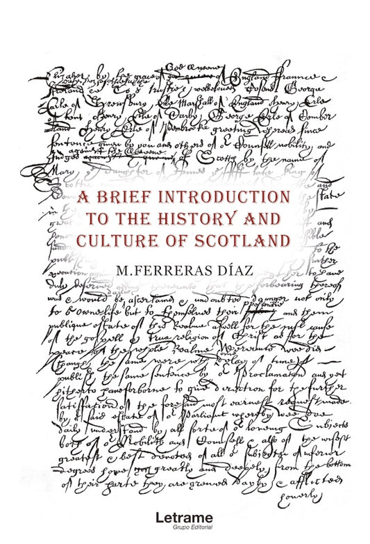 A Brief Introduction to The History and Culture of Scotland | M. Ferreras Diaz