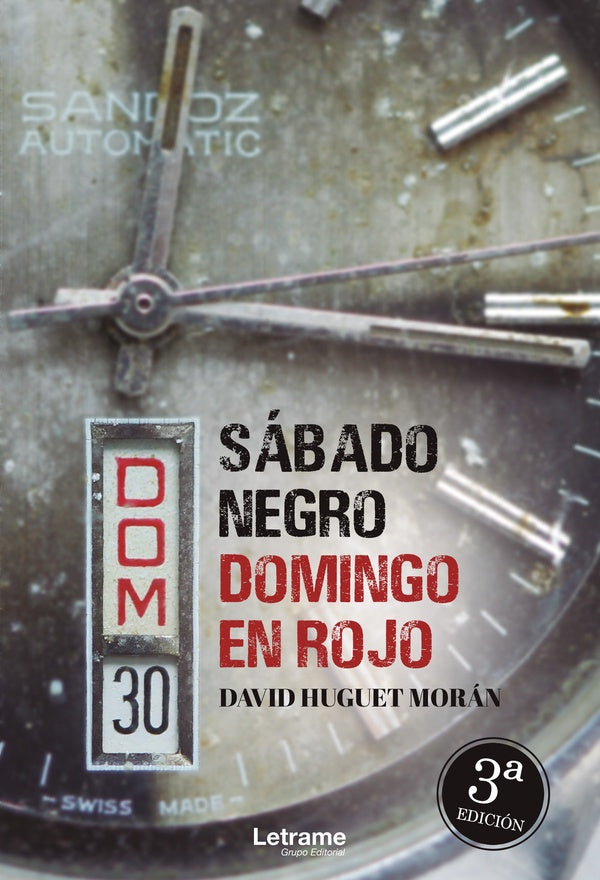 Sabado negro, domingo rojo | David Huguet Moran