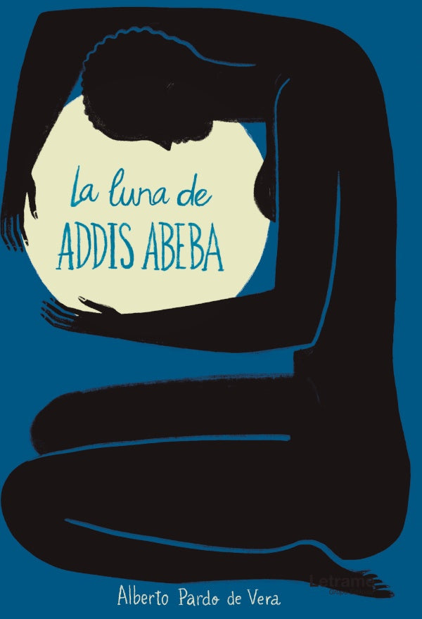 La luna de Addis Abeba | Alberto Pardo de Vera