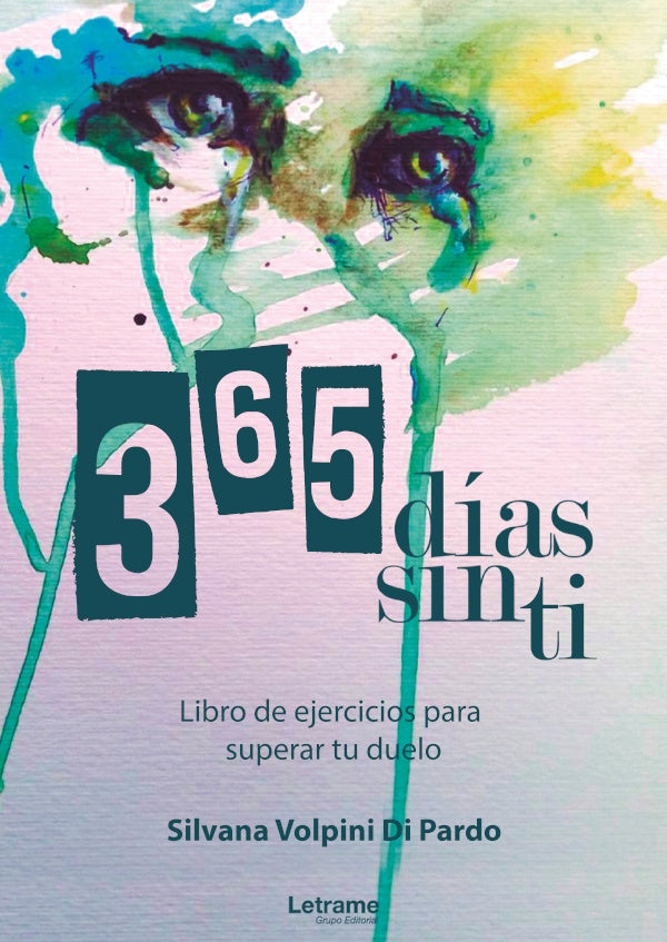 365 dias sin ti | Silvana Volpini