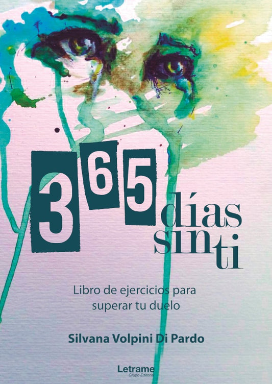 365 dias sin ti | Silvana Volpini