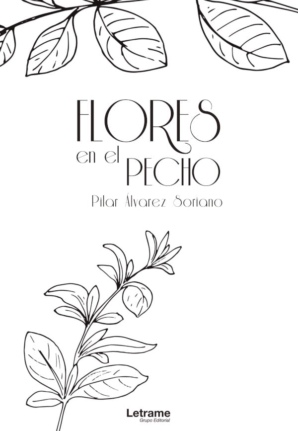 Flores en el pecho | Pilar alvarez Soriano