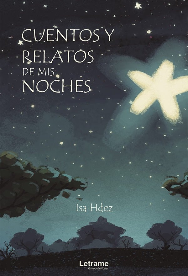 Cuentos y relatos de mis noches | Isa Hdez