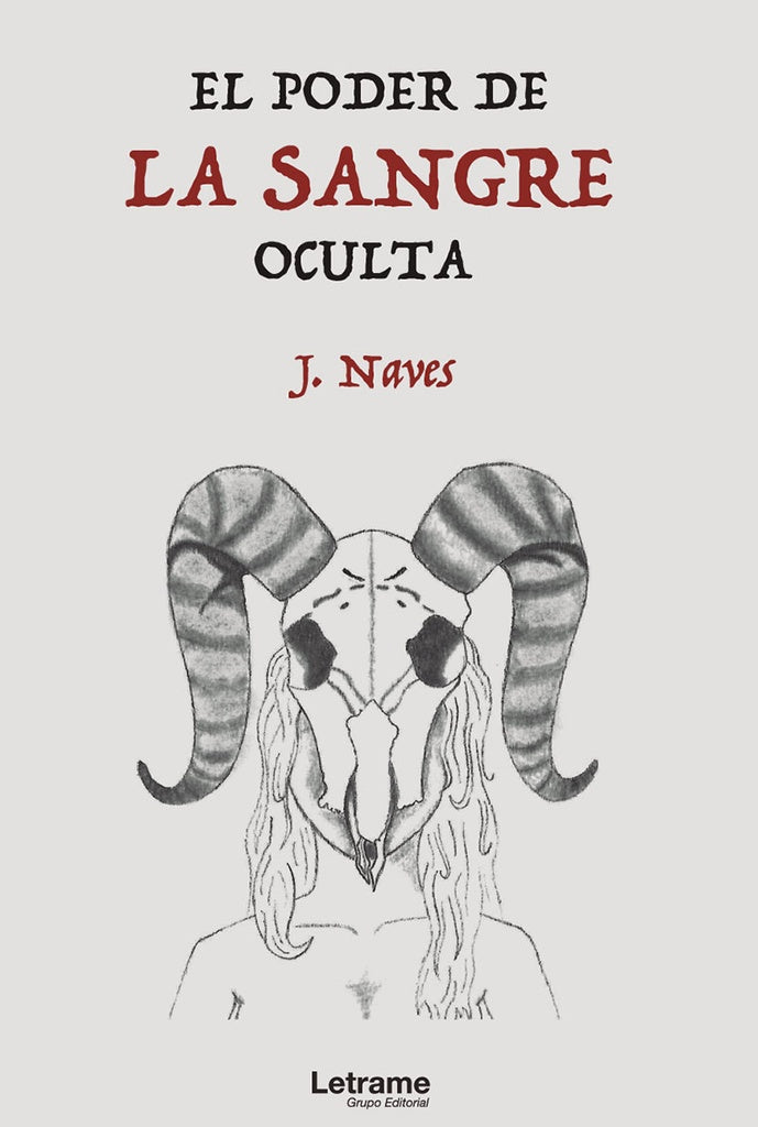 El poder de la sangre oculta | J. Naves