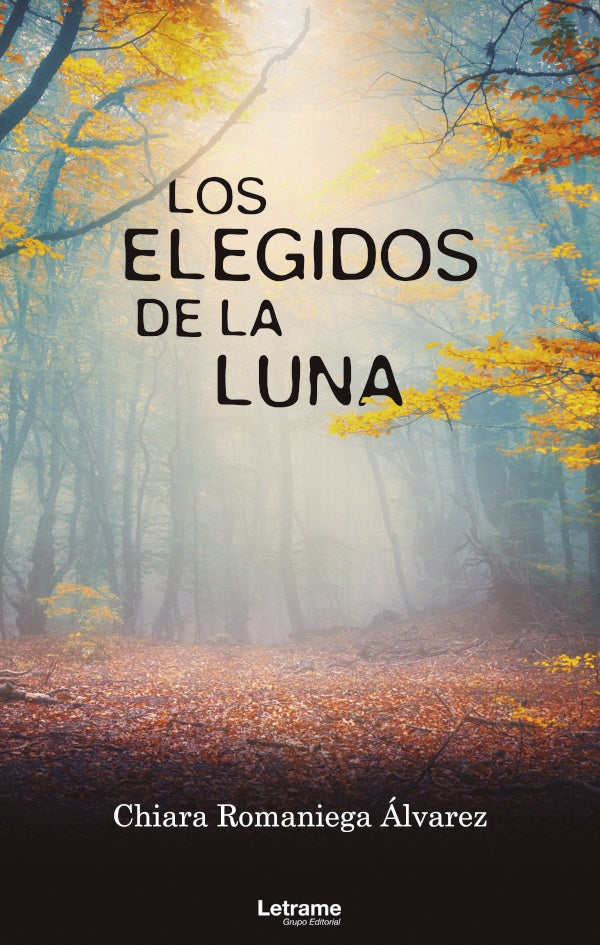 Los elegidos de la luna | Chiara Romaniega alvarez