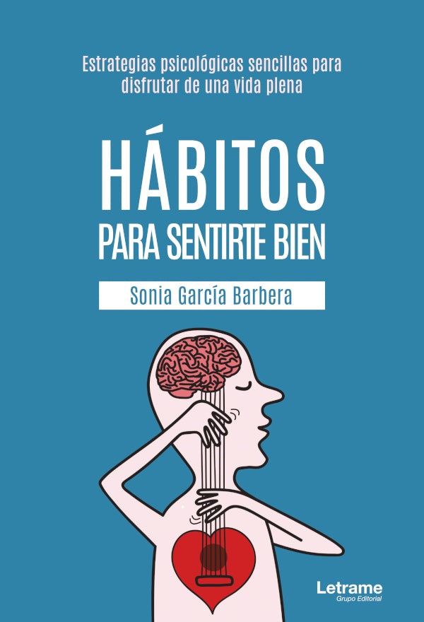 Habitos para sentirte bien | Sonia Garcia Barbera