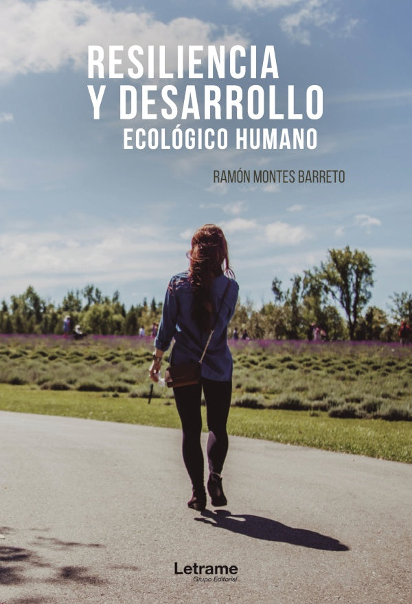 Resiliencia y desarrollo ecologico humano | Ramon Montes Barreto
