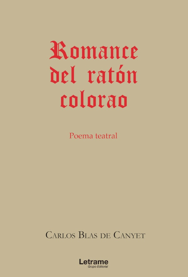 Romance del raton colorao | Carlos Blas de Canyet