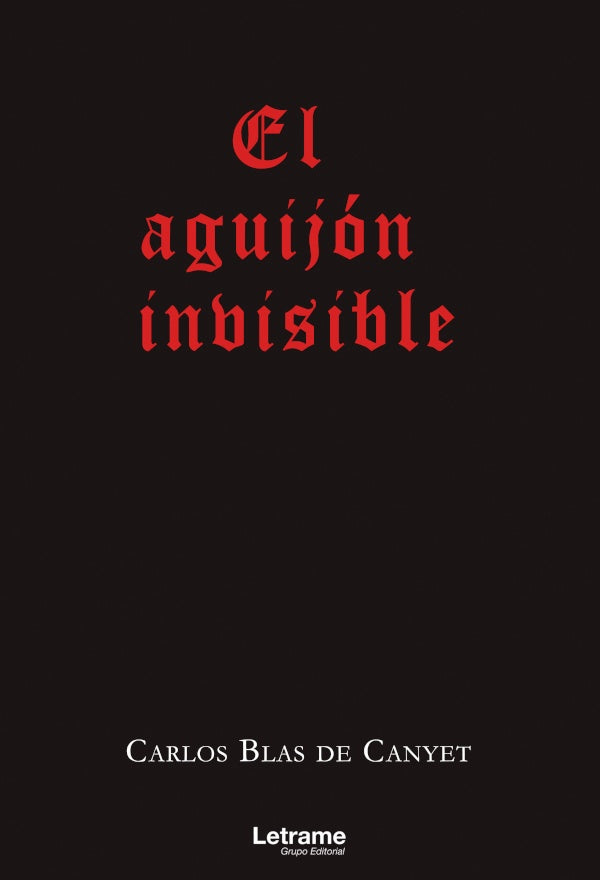 El aguijon invisible | Carlos Blas de Canyet