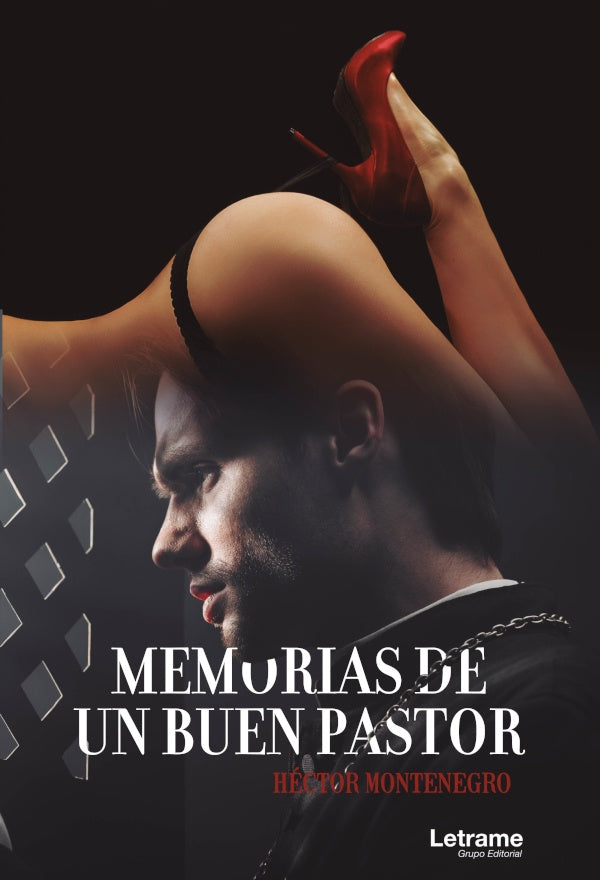 Memorias de un buen pastor | Hector Montenegro
